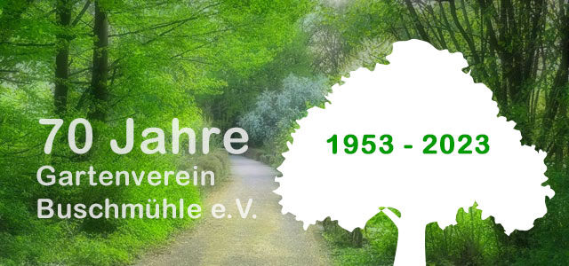 70 Jahre Gartenverein Buschmhle e.V.